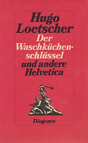 Stock image for Der Waschkchenschlssel und andere Helvetica for sale by medimops