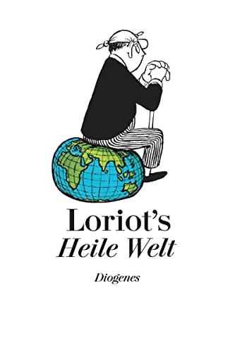 Beispielbild fr Loriots heile Welt zum Verkauf von medimops