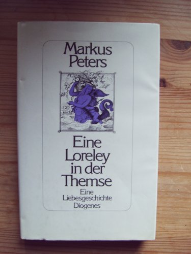 9783257016680: Eine Loreley in der Themse: Eine Liebesgeschichte (German Edition)