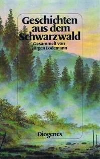 Beispielbild fr Geschichten aus dem Schwarzwald. Gesammelt von Jrgen Lodemann. zum Verkauf von Ingrid Wiemer