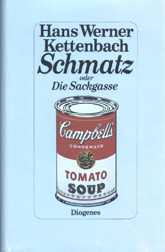 Stock image for Schmatz, oder, Die Sackgasse: Roman (German Edition) for sale by GF Books, Inc.