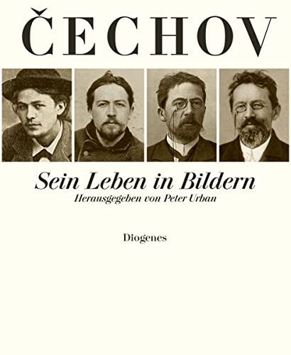 Anton ?echov. Sein Leben in Bildern. - Cechov -- Urban, Peter (Hrsg.)