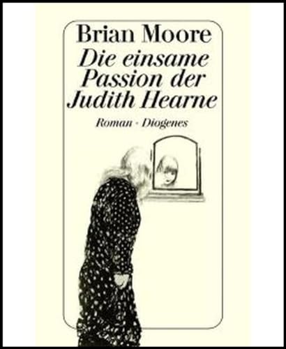 Imagen de archivo de Die einsame Passion der Judith Hearne : Roman / Brian Moore. Aus d. Engl. von Hermann Stiehl a la venta por Versandantiquariat Buchegger