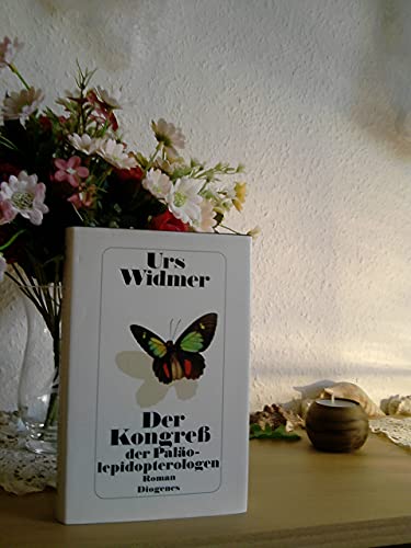 9783257018097: Der Kongress der Paläolepidopterologen: Roman (German Edition)