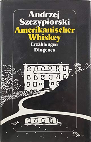 9783257018264: Amerikanischer Whiskey und andere Erzhlungen : Erzhlungen