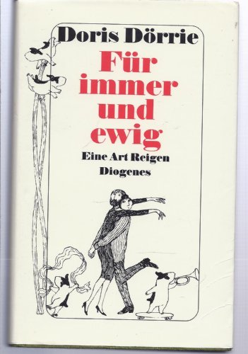 9783257018875: Für immer und ewig: Eine Art Reigen (German Edition)