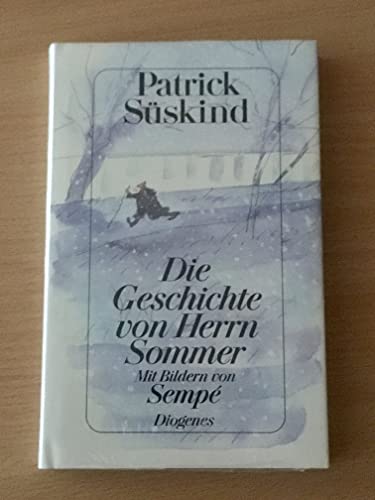 Die Geschichte von Herrn Sommer. Mit Bildern von Sempe.