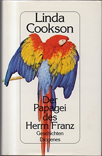 Beispielbild fr Der Papagei des Herrn Franz. Geschichten zum Verkauf von Hylaila - Online-Antiquariat