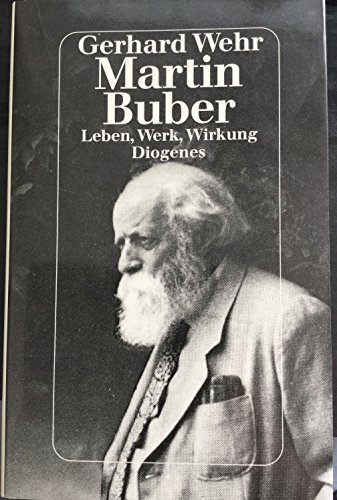 Stock image for Martin Buber. Leben, Werk, Wirknung for sale by Antiquariaat Schot