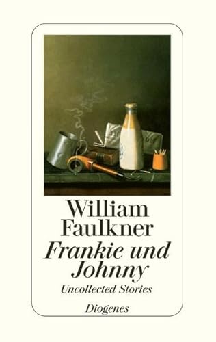 9783257019308: Faulkner, W: Frankie u. Johnny