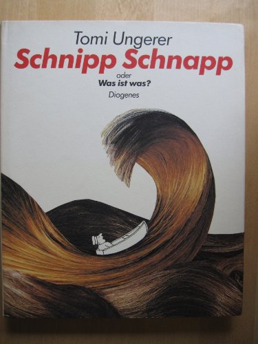 Stock image for Schnipp Schnapp oder Was ist was? for sale by Antiquariat Hans Hammerstein OHG