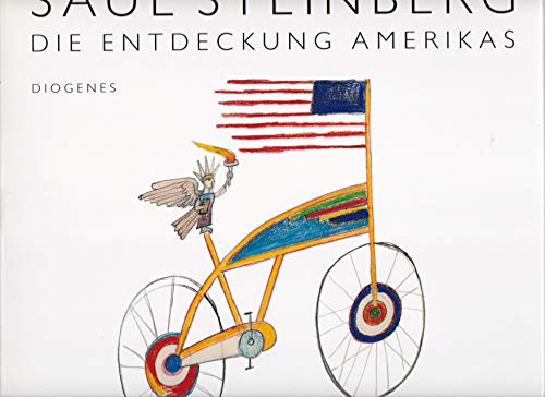 Die Entdeckung Amerikas. (9783257020427) by Steinberg, Saul