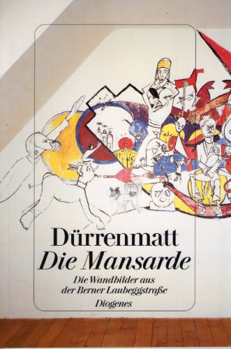 Stock image for Die Mansarde. Die Wandmalereien aus der Berner Laubeggstrasse. for sale by GF Books, Inc.