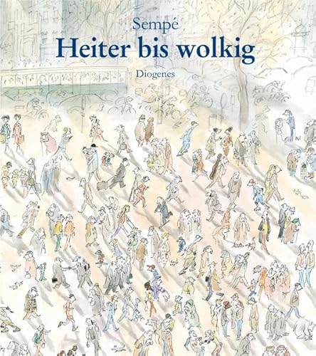 Heiter bis wolkig (9783257020830) by Jean-Jacques SempÃ©
