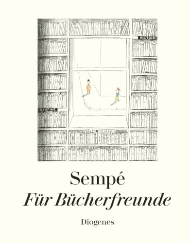 FÃ¼r BÃ¼cherfreunde (9783257021066) by Sempe, Jean-Jacques