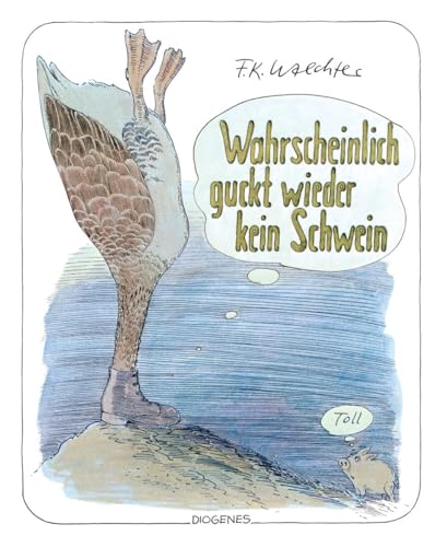 Stock image for Wahrscheinlich guckt wieder kein Schwein for sale by GreatBookPrices