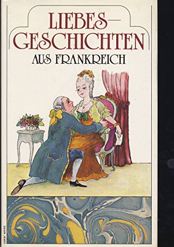 Stock image for Liebesgeschichten aus Frankreich. Diogenes-Evergreens for sale by Kepler-Buchversand Huong Bach