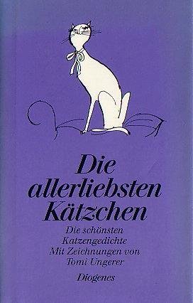 Stock image for Die allerliebsten Ktzchen. Die schnsten Katzengedichte for sale by Hylaila - Online-Antiquariat