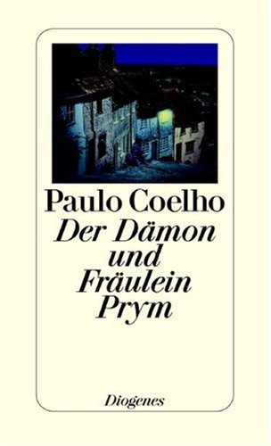 Der Dämon und Fräulein Prym. - Coelho, Paulo