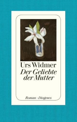 Der Geliebte der Mutter : Roman.