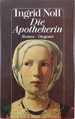 9783257060171: Die Apothekerin: Roman (German Edition)
