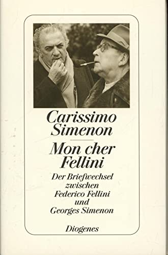 Beispielbild fr Carissimo Simenon. Mon cher Fellini. Der Briefwechsel zwischen Federico Fellini und Georges Simenon. zum Verkauf von PAPER CAVALIER UK