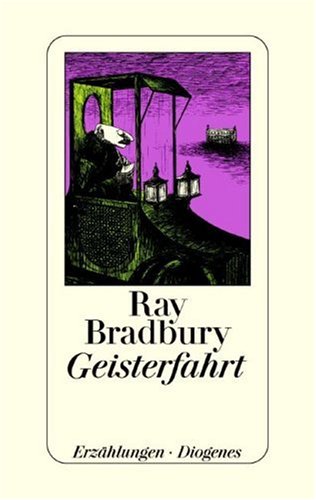 Geisterfahrt. (9783257062342) by Bradbury, Ray