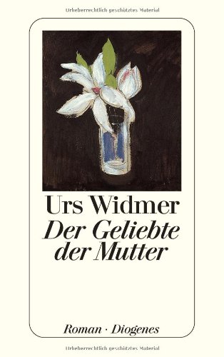 9783257062458: Der Geliebte der Mutter: Roman (German Edition)