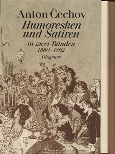 9783257062663: Humoresken und Satiren in zwei Bänden 1880 - 1892: Das Leben in Fragen und Ausrufen / Aus den Erinnerungen eines Idealisten