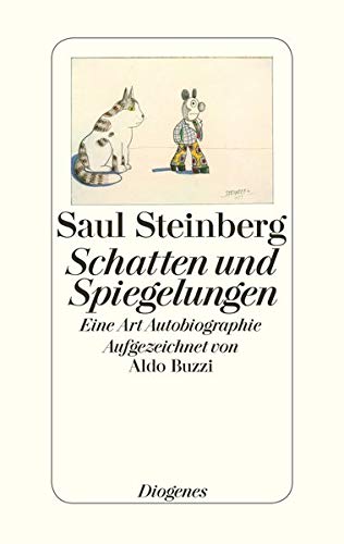 9783257063189: Saul Steinberg: Schatten und Spiegelungen