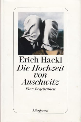 9783257063240: Die Hochzeit von Auschwitz. Eine Begebenheit;