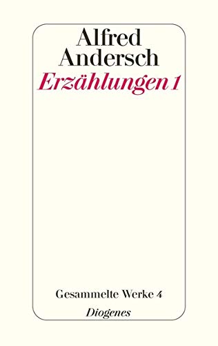 9783257063646: Andersch, A: Erzhlungen 1