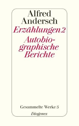 Stock image for Erzhlungen, Band-2 / Autobiographische Berichte (Gesammelte Werke, Band-5) for sale by 3 Mile Island