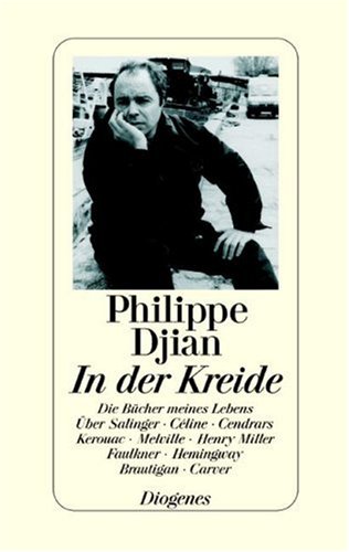 In der Kreide. (9783257063882) by Djian, Philippe