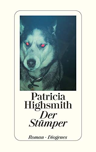 Der StÃ¼mper (9783257064032) by Highsmith, Patricia