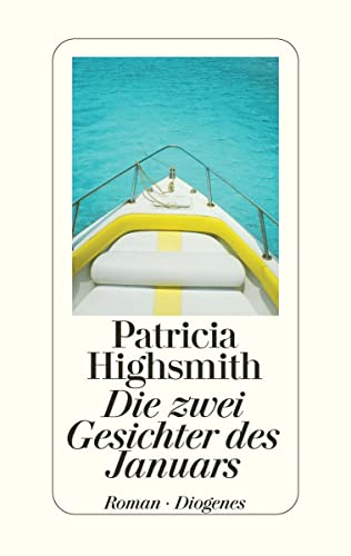 Die zwei Gesichter des Januars (9783257064094) by Highsmith, Patricia