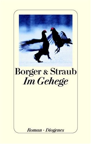 Stock image for Im Gehege von Borger, Martina; Straub, Maria E. for sale by Nietzsche-Buchhandlung OHG