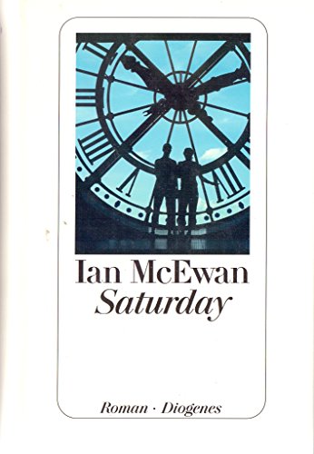 Saturday Roman / Ian McEwan. Aus dem Engl. von Bernhard Robben