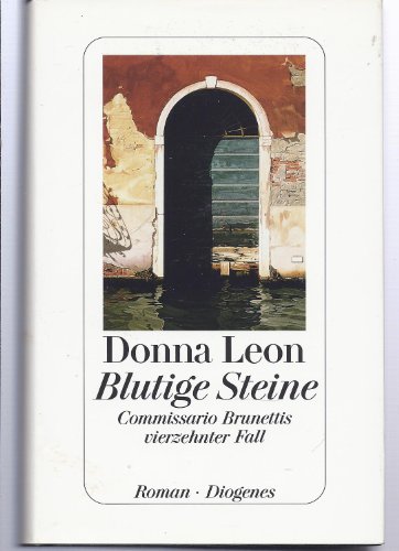 9783257065237: Blutige Steine: Commissario Brunettis vierzehnter Fall