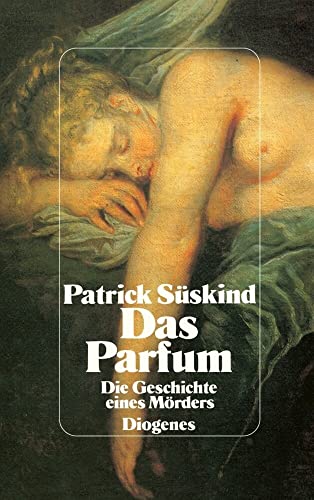 Das Parfum. Sonderausgabe: Die Geschichte eines MÃ rders - Süskind, Patrick