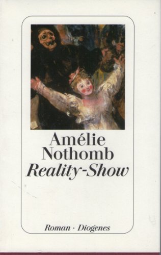 Reality-Show - Nothomb, Amelie