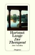 Der Therapeut: Drei Novellen - Lange, Hartmut