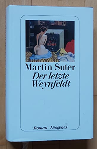 Stock image for Der letzte Weynfeldt Suter, Martin. for sale by INGARDIO