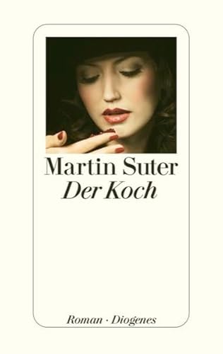 9783257067392: Suter, M: Der Koch