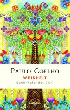 9783257067569: Weisheit. Buch-Kalender 2011
