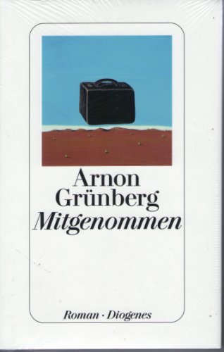 9783257067620: Mitgenommen