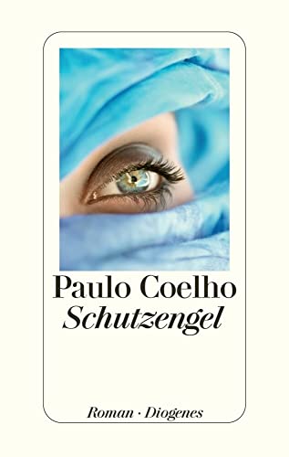 Stock image for Schutzengel : Roman. Paulo Coelho. Aus dem Brasilianischen von Maralde Meyer-Minnemann for sale by Hbner Einzelunternehmen