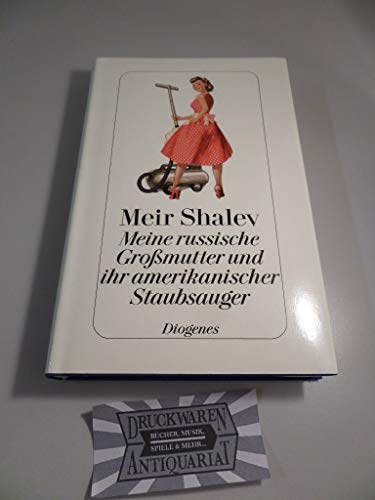 9783257067798: Meine russische Gromutter und ihr amerikanischer Staubsauger