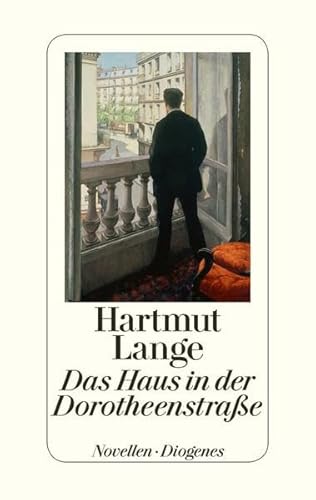 9783257068467: Lange, H: Haus in der Dorotheenstrasse