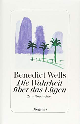 9783257070309: Die Wahrheit ber das Lgen: Zehn Geschichten